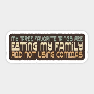 My Favorite Things Sticker